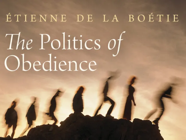 The Politics of Obedience by Étienne de La Boétie